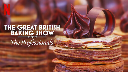 The Great British Baking Show: The Professionals